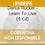 Darius Rucker - Learn To Live (4 Cd) cd