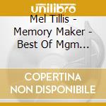 Mel Tillis - Memory Maker - Best Of Mgm Years (2 Cd) cd musicale di Tillis Mel