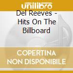 Del Reeves - Hits On The Billboard cd