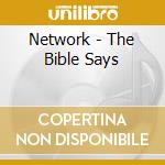 Network - The Bible Says cd