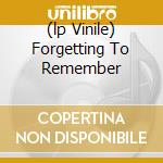 (lp Vinile) Forgetting To Remember lp vinile di KINNY & HORNE