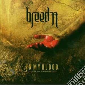 Breed 77 - In My Blood cd musicale di BREED 77