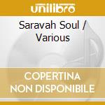 Saravah Soul / Various cd musicale di SARAVAH SOUL