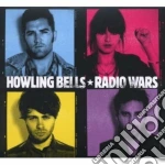 Howling Bells - Radio Wars cd