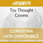 Tru Thought Covers cd