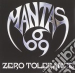 Mantas - Zero Tolerance