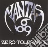 Mantas - Zero Tolerance cd