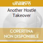 Another Hostle Takeover cd