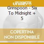Grinspoon - Six To Midnight + 5 cd musicale di Grinspoon