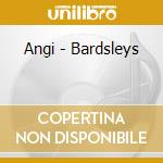 Angi - Bardsleys cd