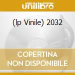(lp Vinile) 2032 cd
