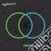 System 7 & Mirror Sy - N+x cd