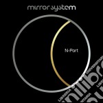 Mirror System - N-Port