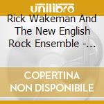 Rick Wakeman And The New English Rock Ensemble - Out There cd