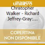 Christopher Walker - Richard Jeffrey-Gray: The Selfish Giant cd