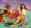 Mike Sanchez - Women And Cadillacs cd