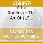 Artur Rodzinski: The Art Of (19 Cd) cd