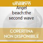 Angel beach:the second wave cd