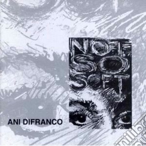 Ani Difranco - Not So Soft cd musicale di Ani Difranco