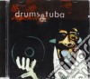 Drums & Tuba - Vinyl Killer cd
