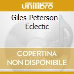 Giles Peterson - Eclectic cd