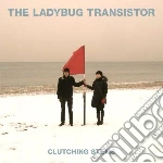 (LP Vinile) Ladybug Transistor - Clutching Stems vinile