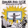 (LP Vinile) Cinema Red & Blue - Butterbean Crypt Ep cd