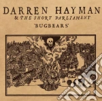 (LP Vinile) Darren Hayman & The Short Parliament - Bugbears vinile