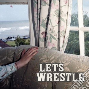 Let's Wrestle - Let's Wrestle cd musicale di Wrestle Let's