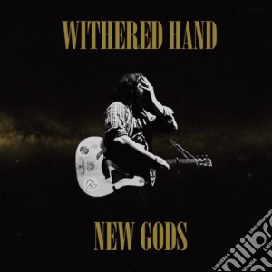 Withered Hand - New Gods cd musicale di Hand Withered