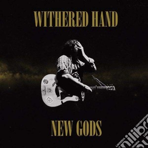(LP Vinile) Withered Hand - New Gods lp vinile di Hand Withered