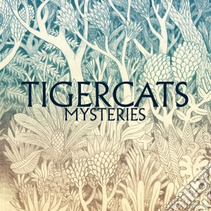 (LP Vinile) Tigercats - Mysteries lp vinile di Tigercats