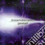 Dreamdisciples - Gestalt cd