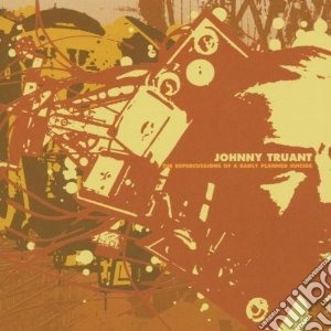 Johnny Truant - The Repercussions Of A B cd musicale di Johnny Truant