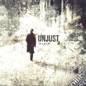Unjust - Glow cd musicale di UNJUST