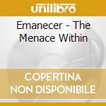 Emanecer - The Menace Within cd