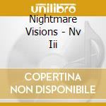 Nightmare Visions - Nv Iii cd musicale