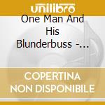 One Man And His Blunderbuss - Self Ttiled cd musicale di One Man And His Blunderbuss
