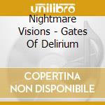 Nightmare Visions - Gates Of Delirium cd