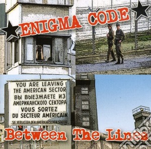 Enigma Code - Between The Lines cd musicale di Enigma Code