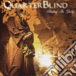 Quarterblind - Bleeding The Guilty