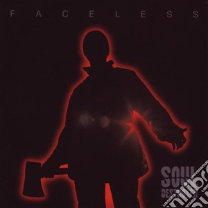 Soul Destroyer - Faceless cd musicale di Soul Destroyer