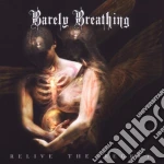 Barely Breathing - Relive The Regret cd