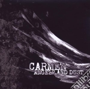 Carmen - Angels And Dust cd musicale di Carmen