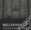 Millennia - The Hour Of Despair cd