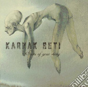 Karnak Seti - Scars Of Your Decay cd musicale di Karnak Seti