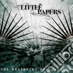 Little Papers - The Beginning Of Solution cd