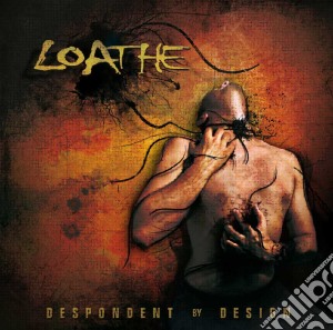 Loathe - Despondent By Design cd musicale di Loathe