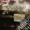 Ethereal Blue - Essays In Rhyme, In Passion And Ethics cd