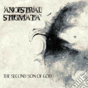 Ancestral Stigmata - The Second Son Of God cd musicale di Stigmata Ancestral